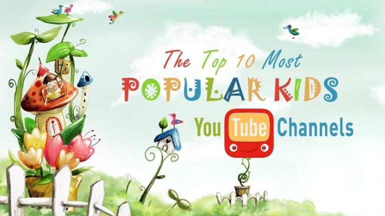 Best YouTube Channels for Kids Aged 2 to 12